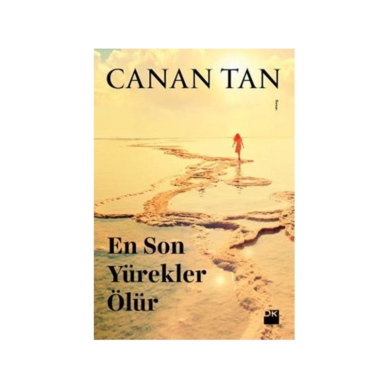 En Son Yürekler Ölür