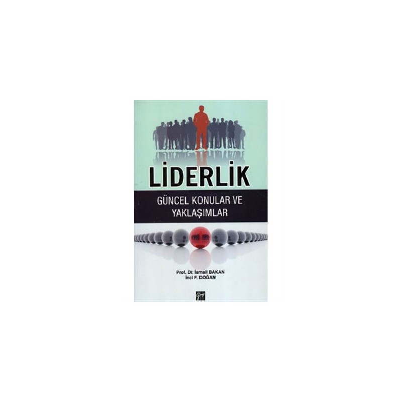 Liderlik Güncel Konular Ve Yaklaşımlar