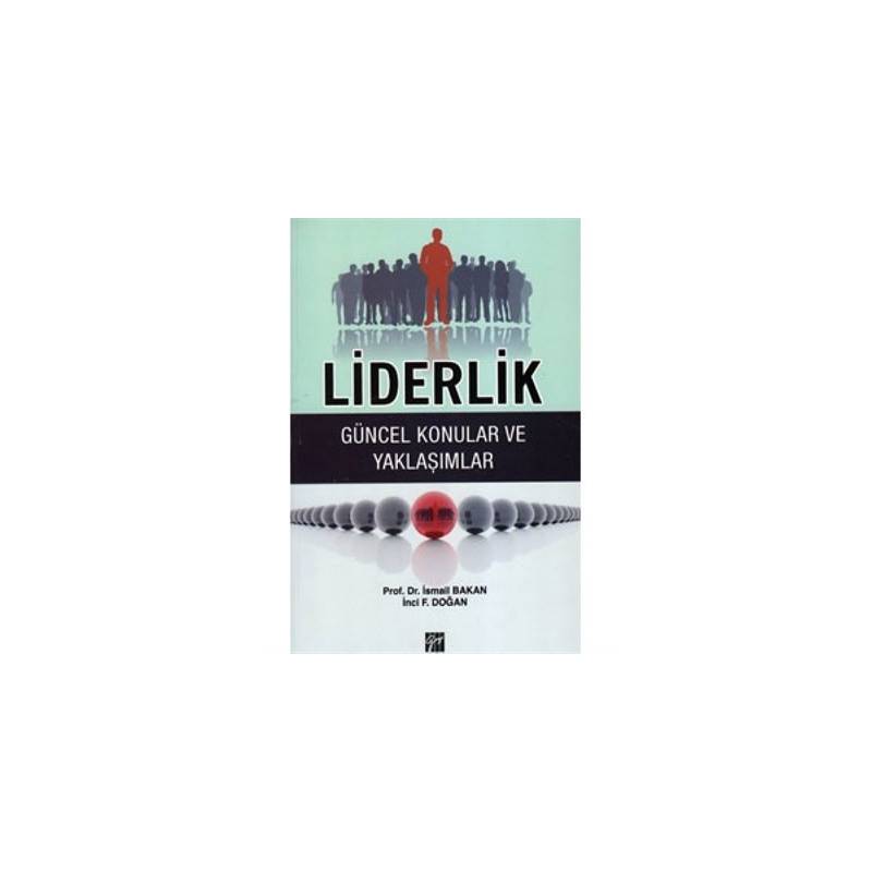 Liderlik Güncel Konular Ve Yaklaşımlar