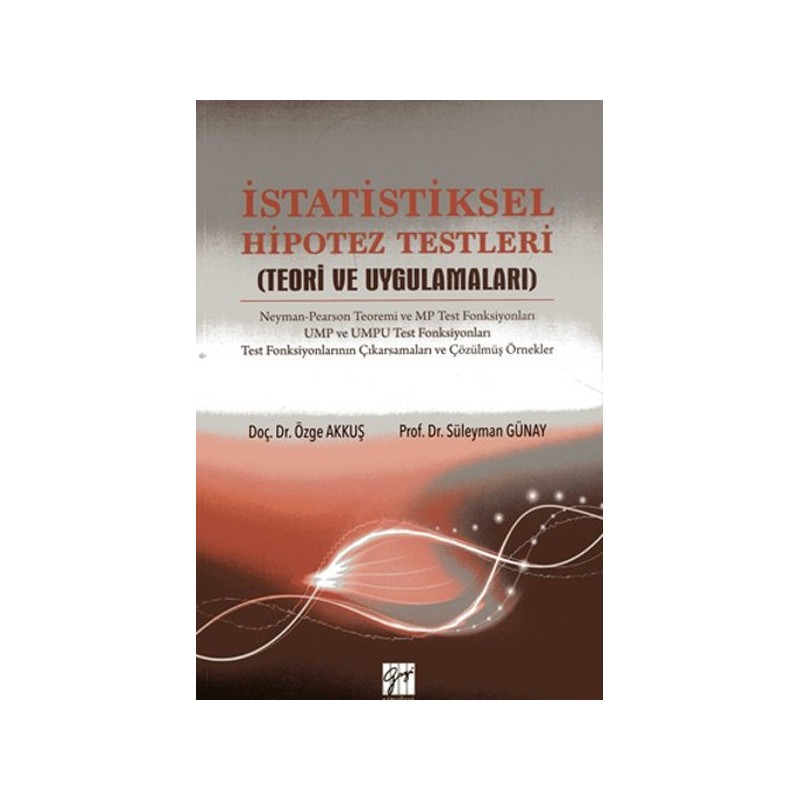 İstatistiksel Hipotez Testleri Teori Ve Uygulamaları