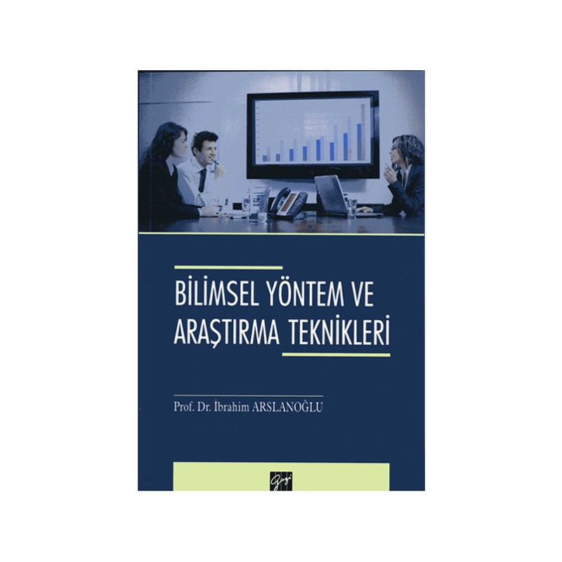 Bilimsel Yöntem Ve Araştırma Teknikleri