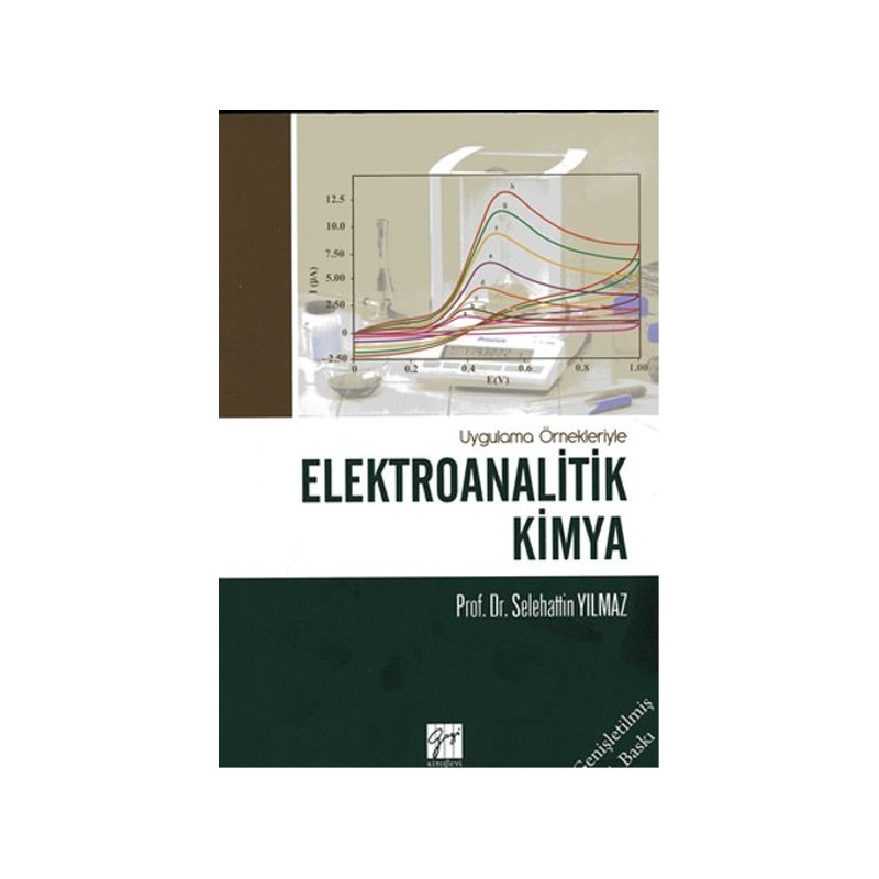 Uygulama Örnekleriyle Elektroanalitik Kimya