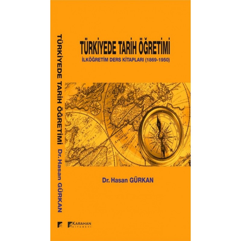 Türkiyede Tarih Öğretimi /ilköğretim Ders Kitapları (1869-1950) Türkiyede Tarih Öğretimi /ilköğretim Ders Kitapları (1869-1950)
