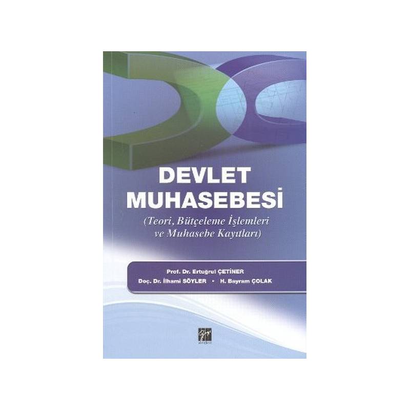 Devlet Muhasebesi Teori, Bütçeleme İşlemleri Ve Muhasebe Kayıtları