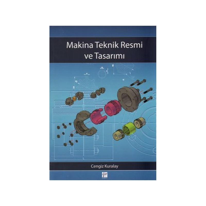 Makina Teknik Resmi Ve Tasarımı