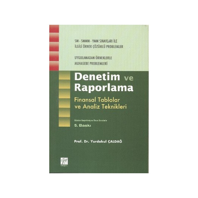 Denetim Ve Raporlama Finansal Tablolar Ve Analiz Teknikleri