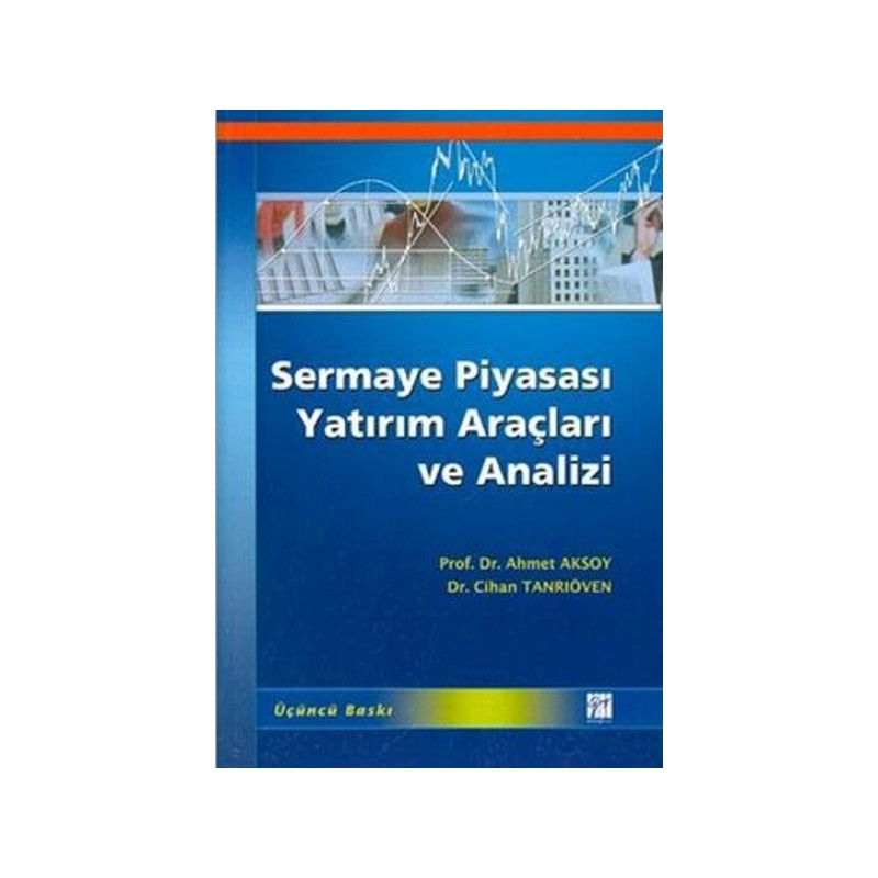 Sermaye Piyasası Yatırım Araçları Ve Analizi