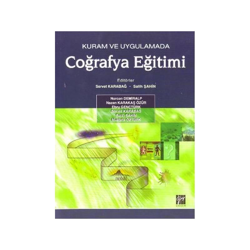 Kuram Ve Uygulamada Coğrafya Eğitimi