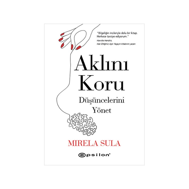 Aklını Koru Düşüncelerini Yönet