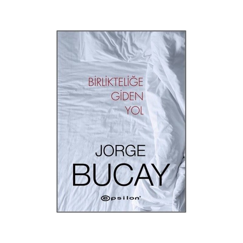 Birlikteliğe Giden Yol Ciltli