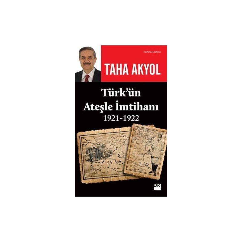 Türkün Ateşle İmtihanı 1921 1922