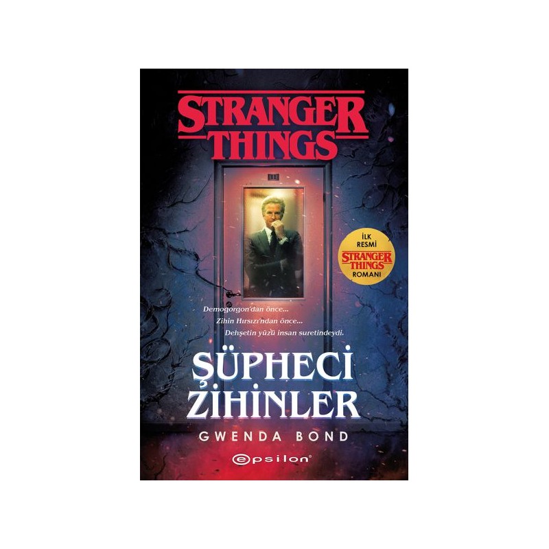 Şüpheci Zihinler Bir Stranger Things Romanı