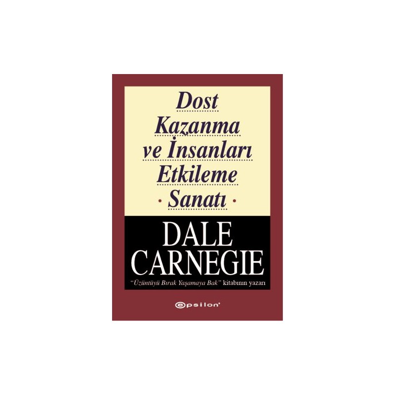 Dost Kazanma Ve İnsanları Etkileme Sanatı