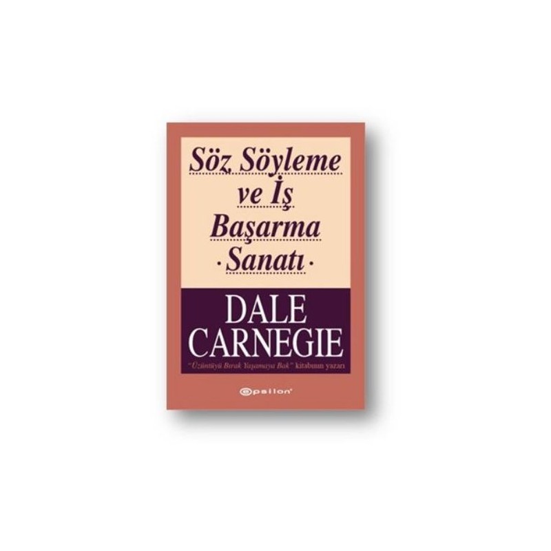 Söz Söyleme Ve İş Başarma Sanatı
