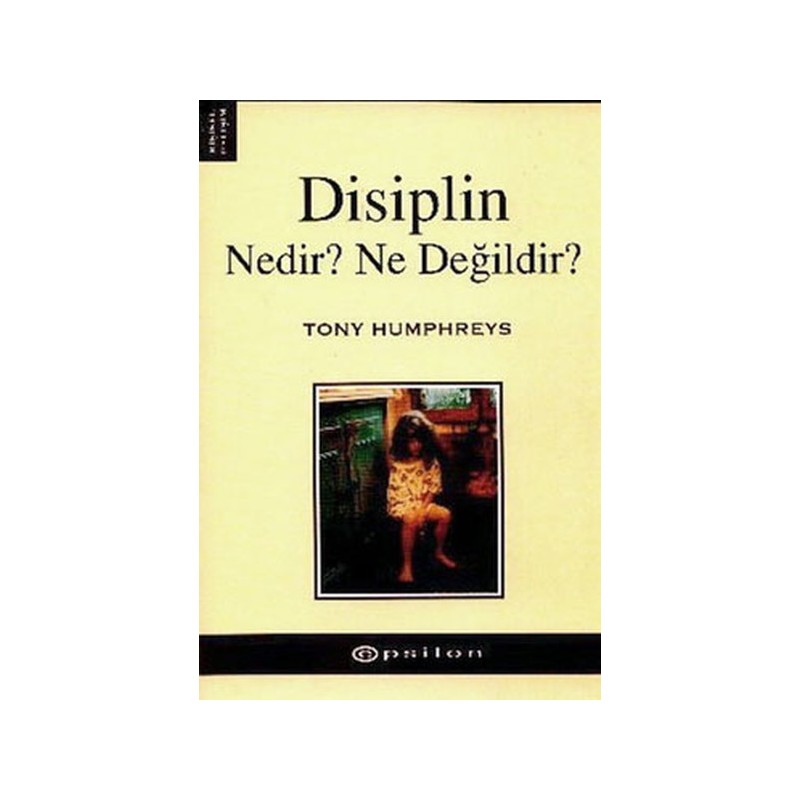 Disiplin Nedir Ne Değildir