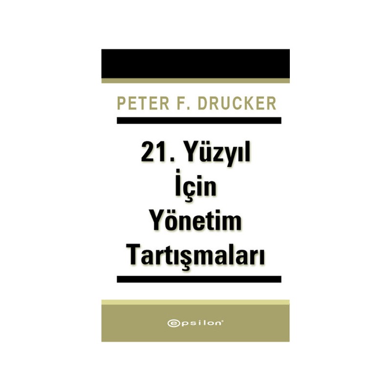 21. Yüzyıl İçin Yönetim Tartışmaları