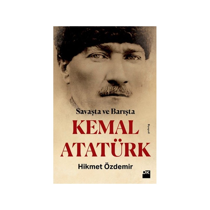 Savaşta Ve Barışta Kemal Atatürk