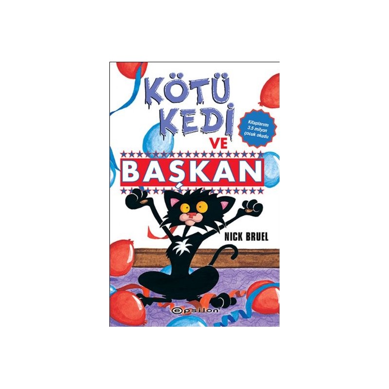 Kötü Kedi Ve Başkan 5