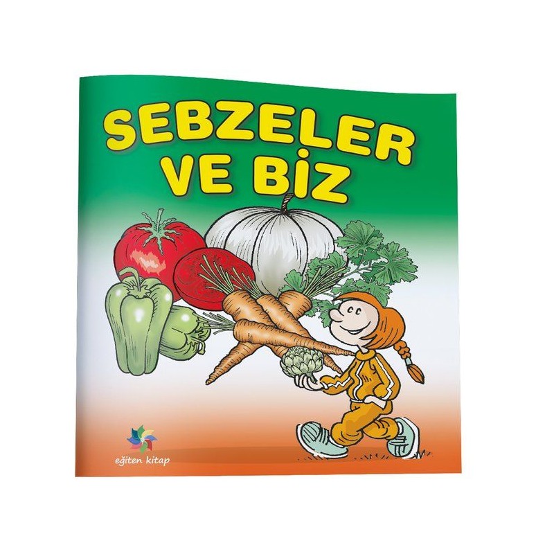 Sebzeler Ve Biz