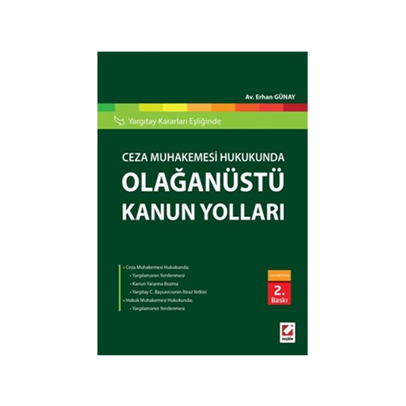 Yargıtay Kararları Işığında Ceza Muhakemesi Hukukunda Olağanüstü Kanun Yolları