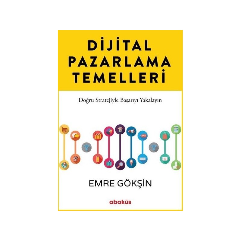 Dijital Pazarlama Temelleri Dijital Pazarlama Temelleri
