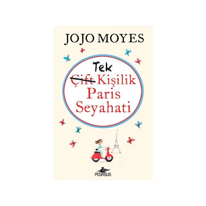 Tek Kişilik Paris Seyahati
