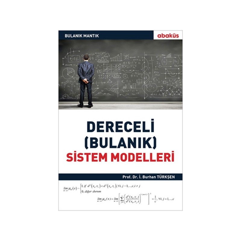 Derecelik Bulanık Sistem Modelleri Derecelik Bulanık Sistem Modelleri