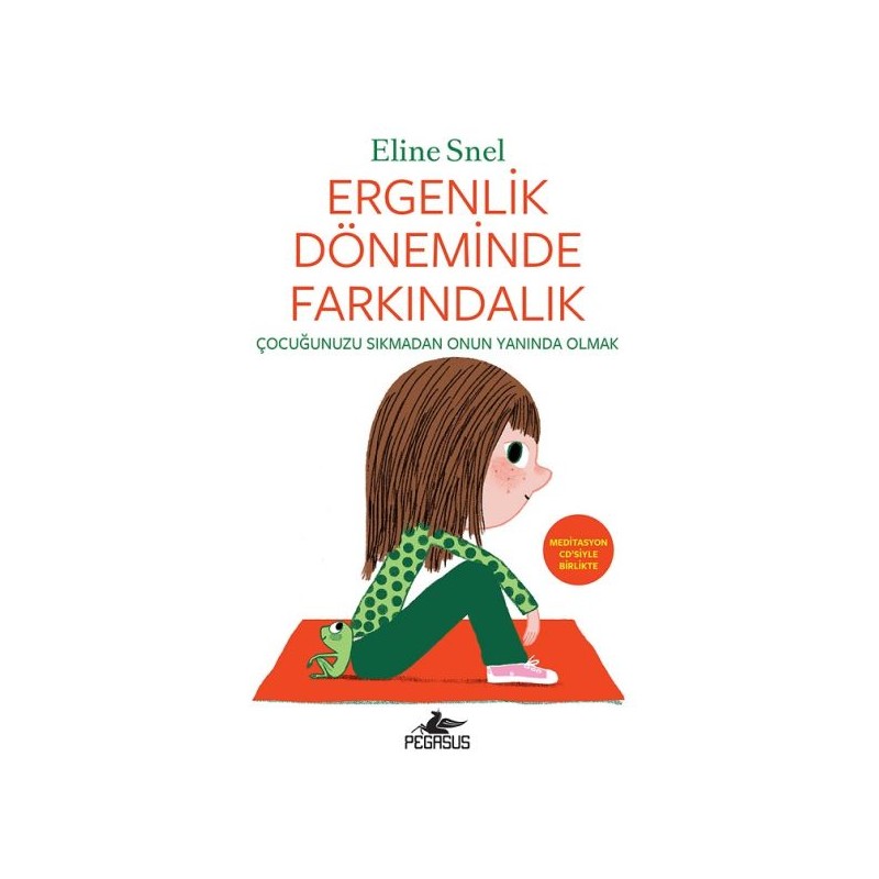 Ergenlik Döneminde Farkındalık Meditasyon Cdsiyle Birlikte