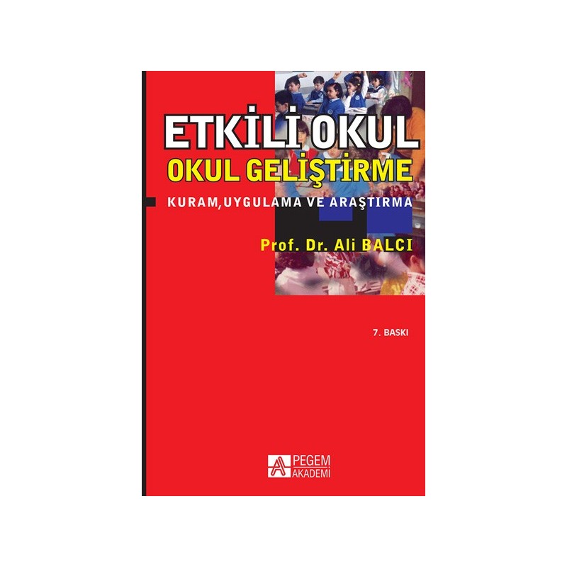 Etkili Okul Ve Okul Geliştirme