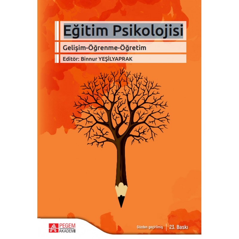 Eğitim Psikolojisi (Gelişim-Öğrenme-Öğretim)