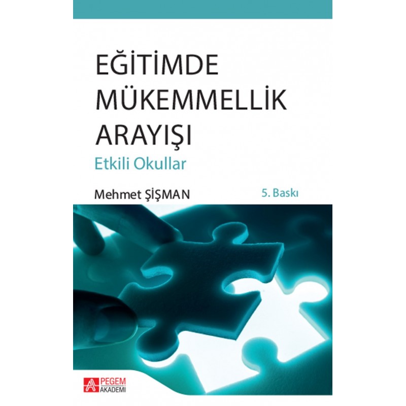 Eğitimde Mükemmellik Arayışı (Etkili Okullar)