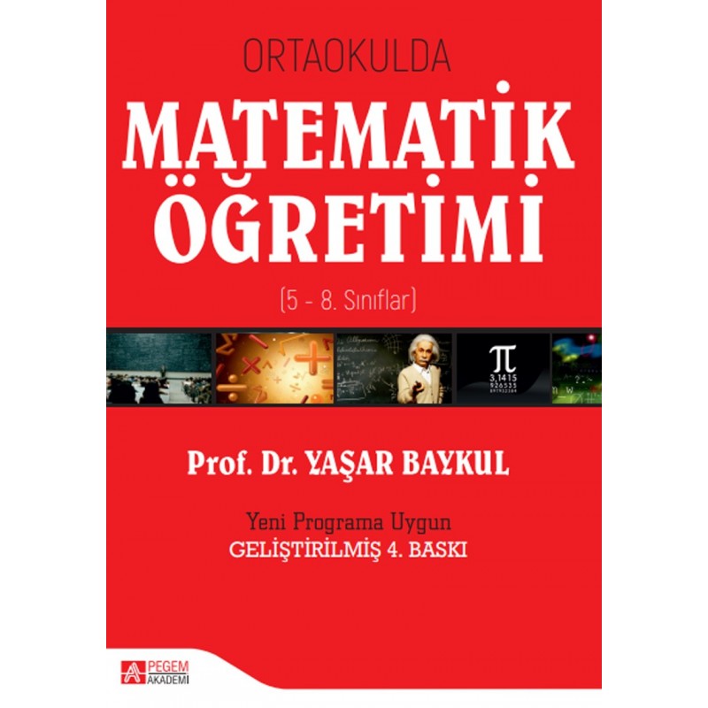 Ortaokulda Matematik Öğretimi (5-8. Sınıflar) Ortaokulda Matematik Öğretimi (5-8. Sınıflar)