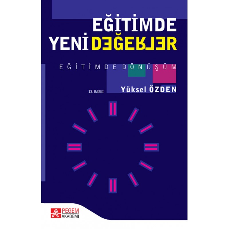 Eğitimde Yeni Değerler - Eğitimde Dönüşüm