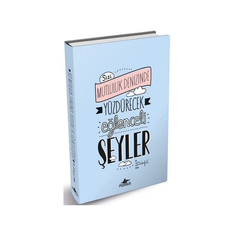 Sizi Mutluluk Denizinde Yüzdürecek Eğlenceli Şeyler