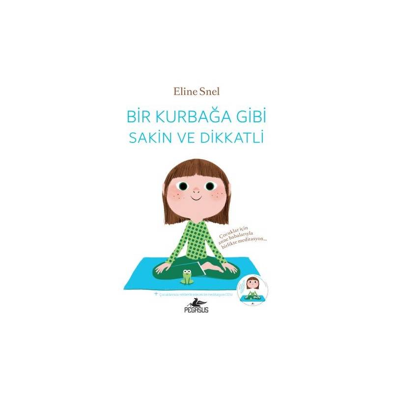 Bir Kurbağa Gibi Sakin Ve Dikkatli