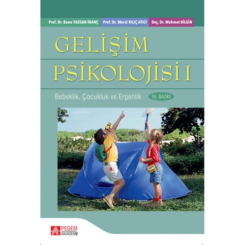 Gelişim Psikolojisi 1 Gelişim Psikolojisi 1