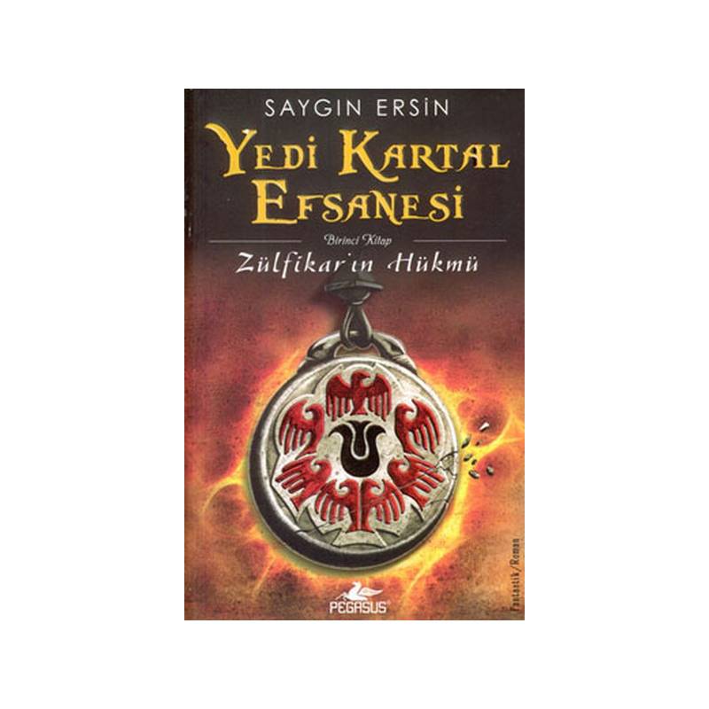 Yedi Kartal Efsanesi Zülfikar'ın Hükmü