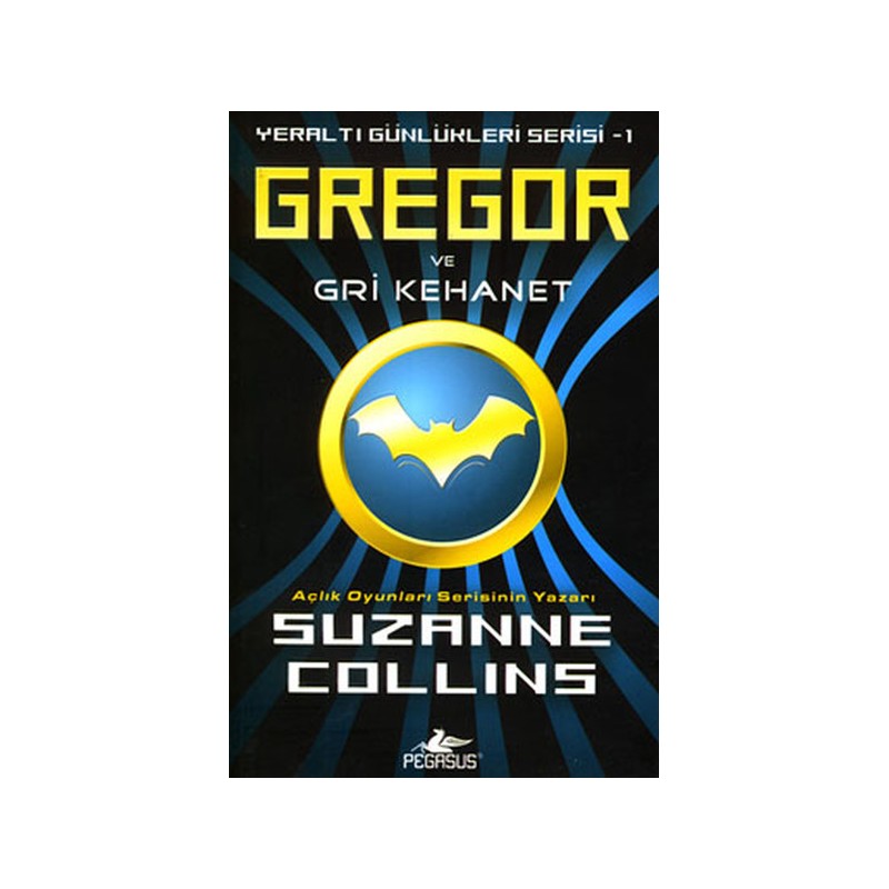 Gregor Ve Gri Kehanet Yeraltı Günlükleri Serisi 1.kitap