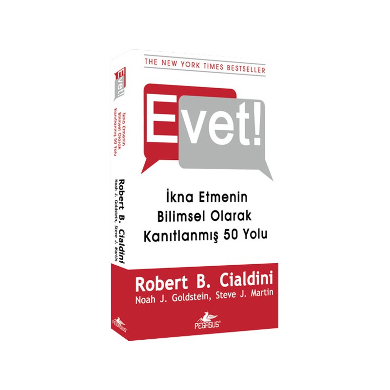 Evet İkna Etmenin Bilimsel Olarak Kanıtlanmış 50 Yolu