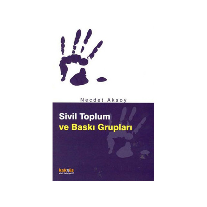 Sivil Toplum Ve Baskı Grupları