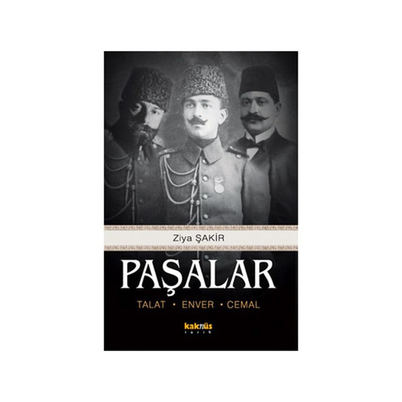 Paşalar Talat Enver Cemal