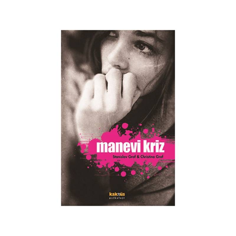 Manevi Kriz Kişisel Dönüşüm Buhranlarına Bir Bakış