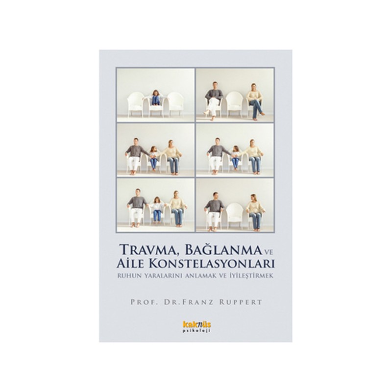 Travma, Bağlanma Ve Aile Konstelasyonları