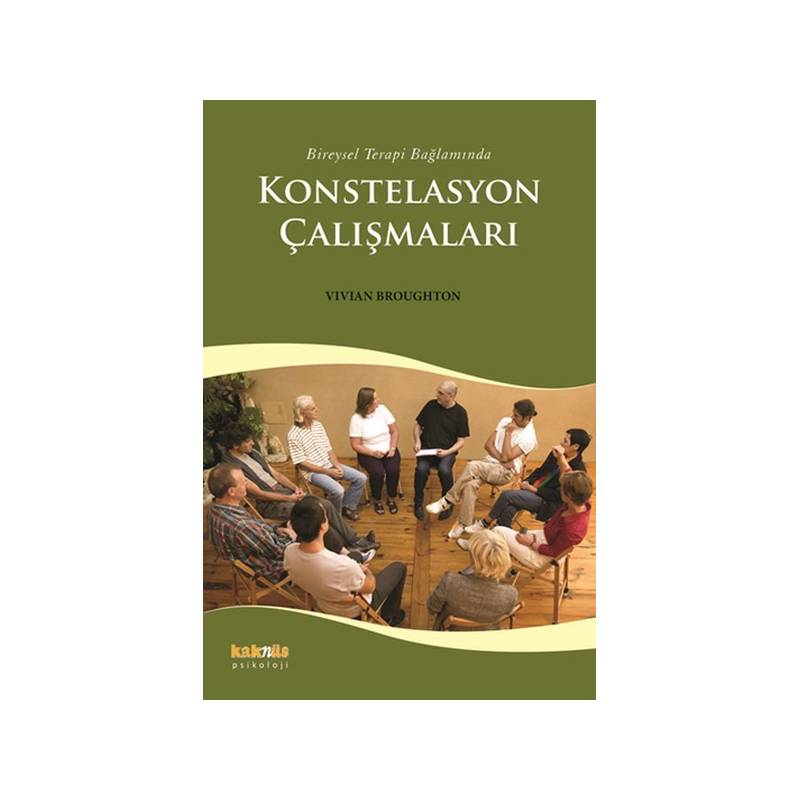 Bireysel Terapi Bağlamında Konstelasyon Çalışmaları