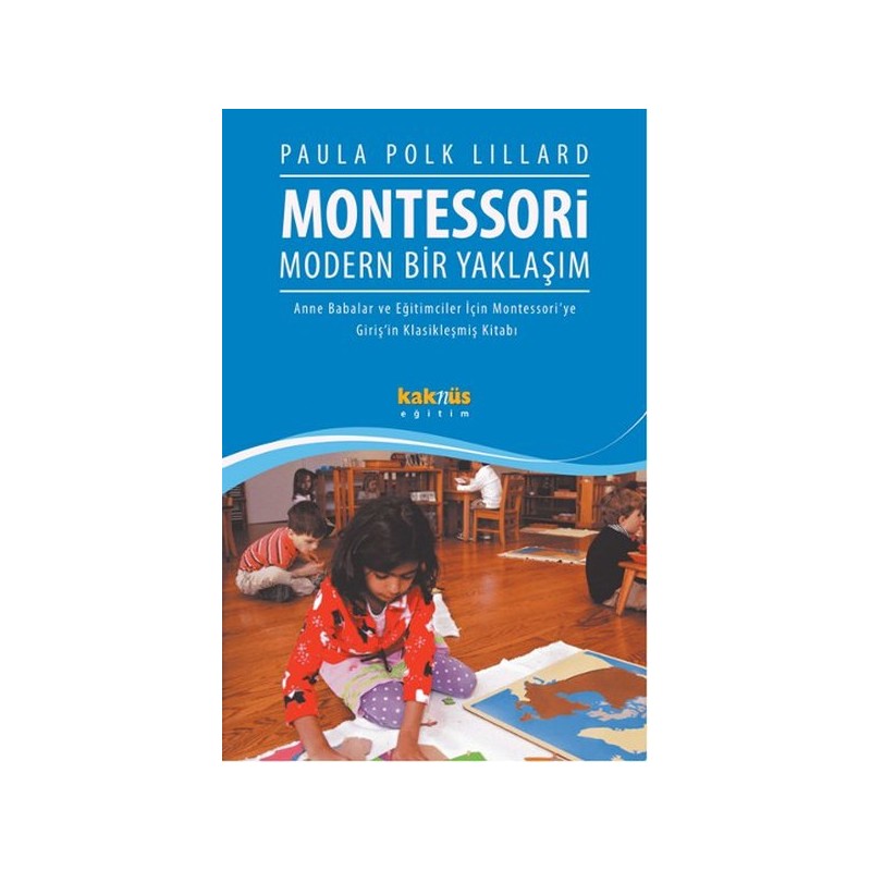 Montessori Modern Bir Yaklaşım