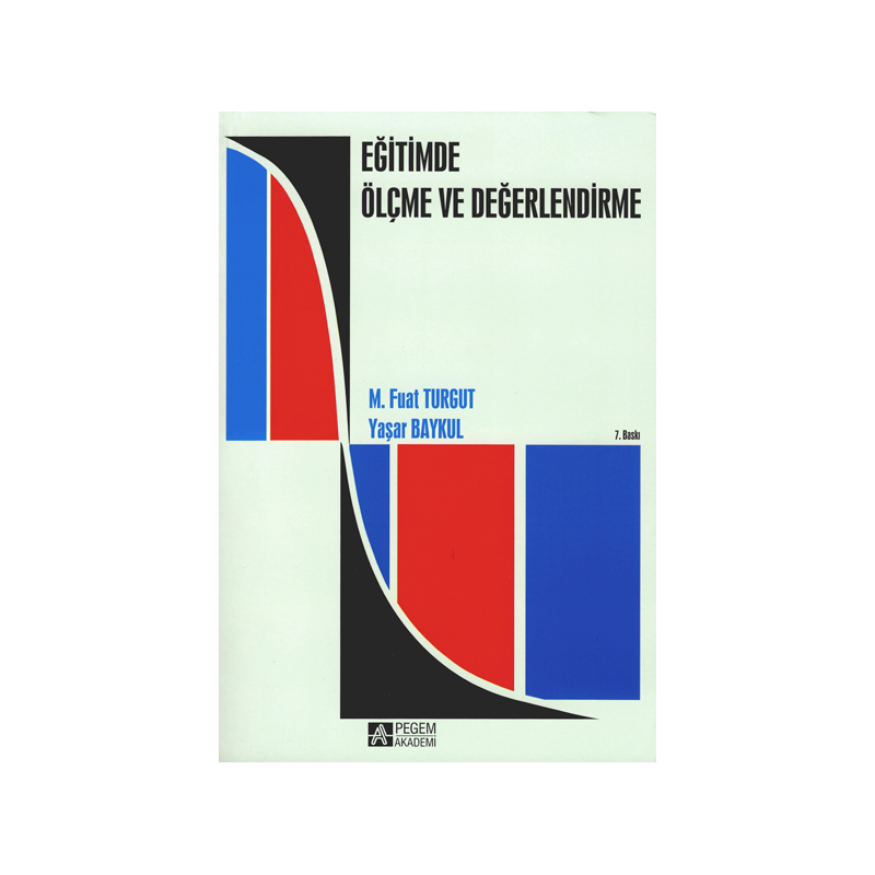 Eğitimde Ölçme Ve Değerlendirme Eğitimde Ölçme Ve Değerlendirme