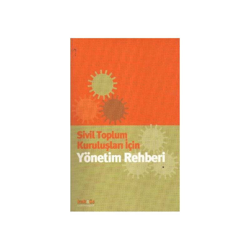 Sivil Toplum Kuruluşları İçin Yönetim Rehberi