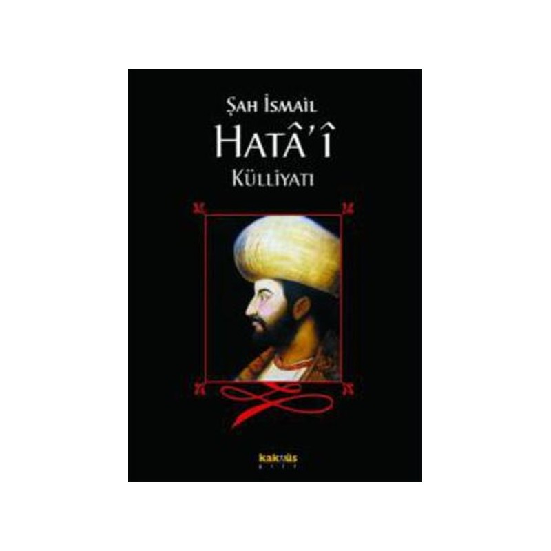 Şah İsmail Hatai Külliyatı