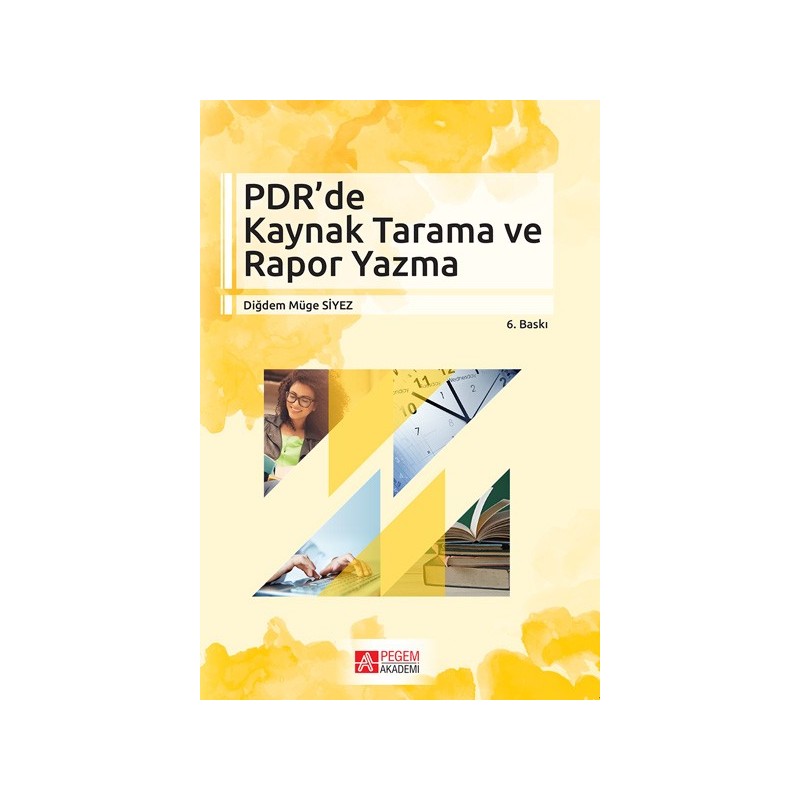 Pdr`de Kaynak Tarama Ve Rapor Yazma Pdr`de Kaynak Tarama Ve Rapor Yazma