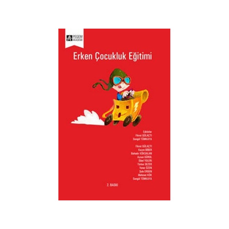 Erken Çocukluk Eğitimi Erken Çocukluk Eğitimi